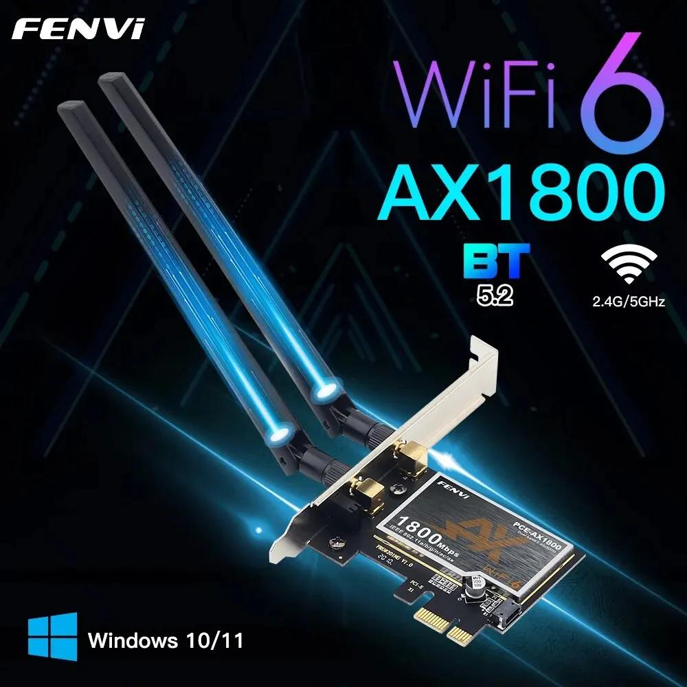 FENVI  6 PCIe ,  ũž PCIe , BT5.2, 802.11AX   2.4G, 5G  ī, Win10, 11, 1800Mbps, AX1800